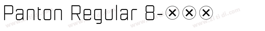 Panton Regular 8字体转换